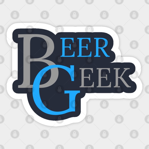 DRINKING HUMOR / BEER GEEK Sticker by DB Teez and More